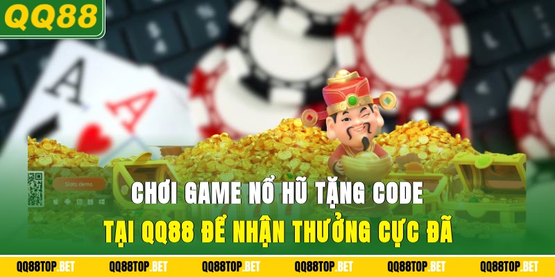 Game Nổ Hũ Tặng Code
