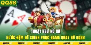 Thuật ngữ nổ hũ